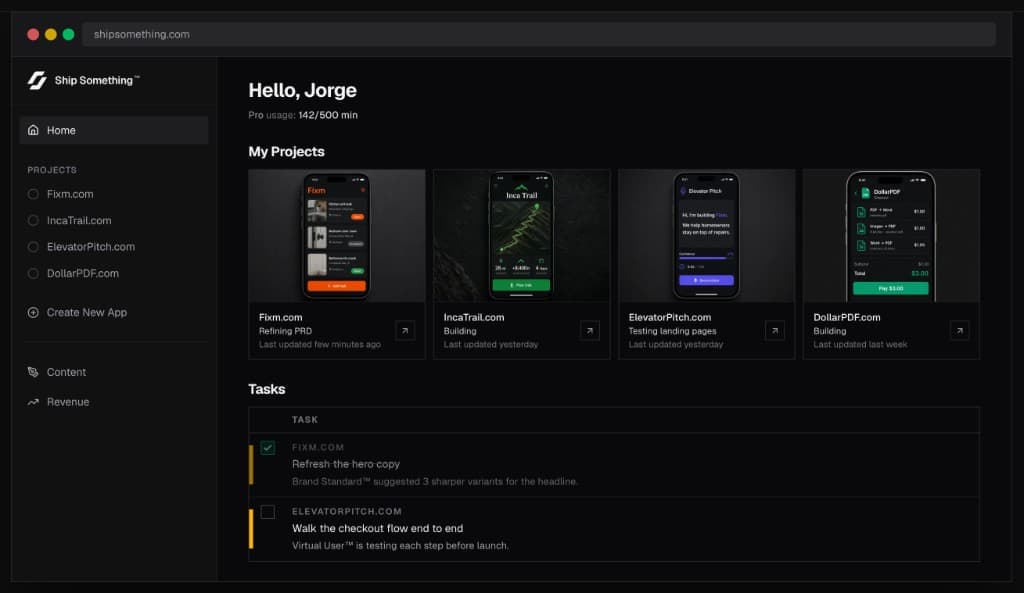 Ship Something command center showing multiple active projects including DollarPDF, Fixm, IncaTrail, and ElevatorPitch with phase status on each card.